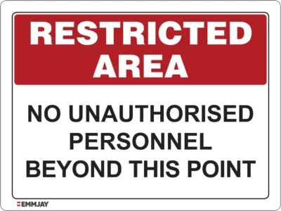 EGL 0621 Restricted Area – No Unauthorized Personnel Beyond This Point Sign