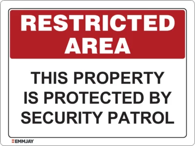 EGL 0626 Restricted Area – This Property is Protected by Security Patrol Sign