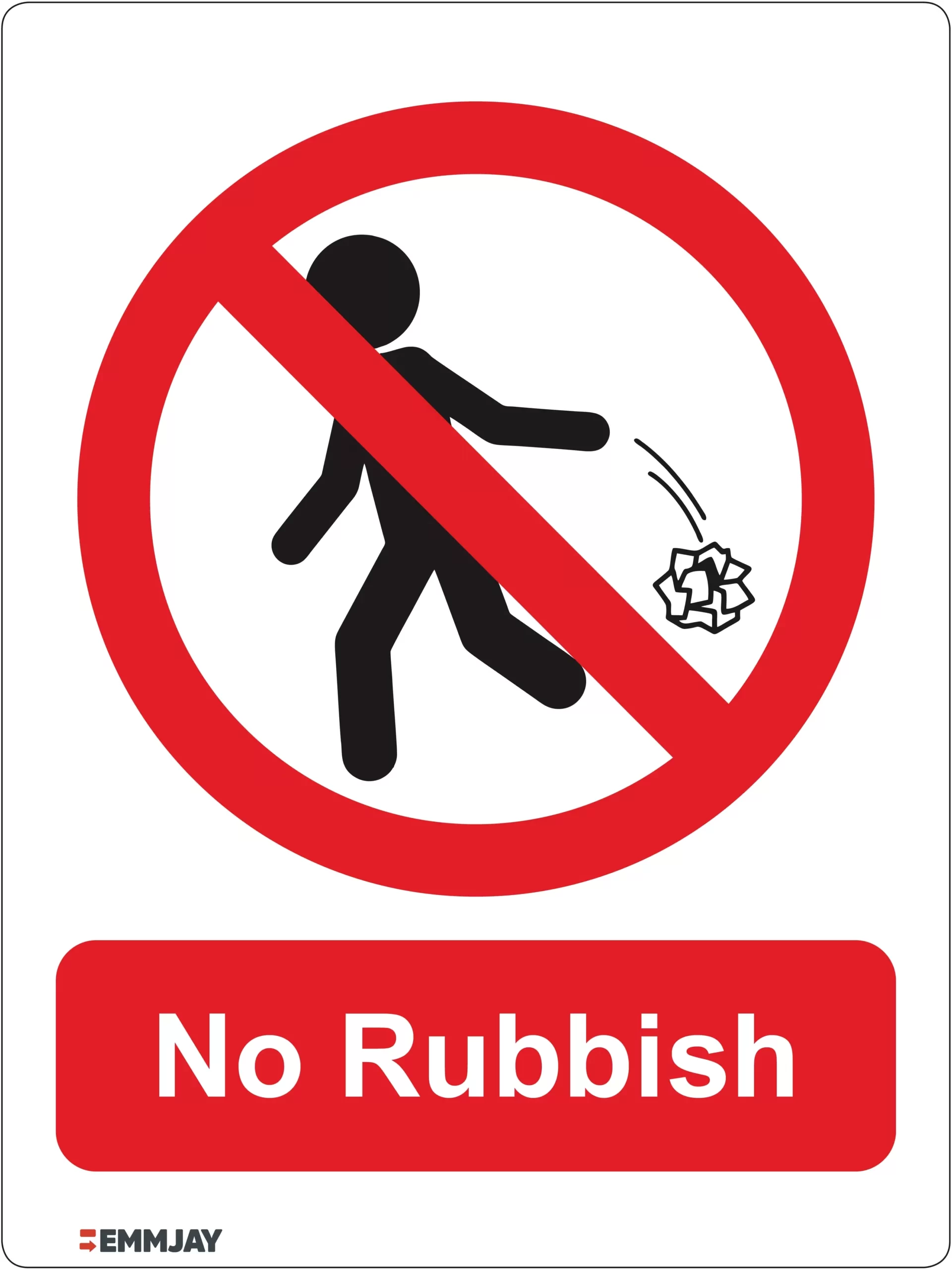 Workplace Safety Signs - Emmjay - No Rubbish Sign