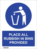 EGL 0664 School Sign – Place All Rubbish in Bins Provided Sign