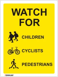 EGL 0676 School Sign – Watch for Children, Cyclists, Pedestrians Sign