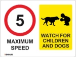 EGL 0678 School Sign – Max Speed 5 Watch for Children and Dogs Sign variant 1