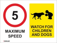 EGL 0678 School Sign – Max Speed 5 Watch for Children and Dogs Sign variant 1
