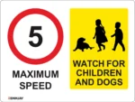 EGL 0679 School Sign – Max Speed 5 Watch for Children and Dogs Sign variant 2