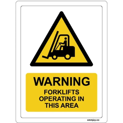 Workplace Safety Signs - Emmjay - Warning - Forklifts operating in this Area Sign