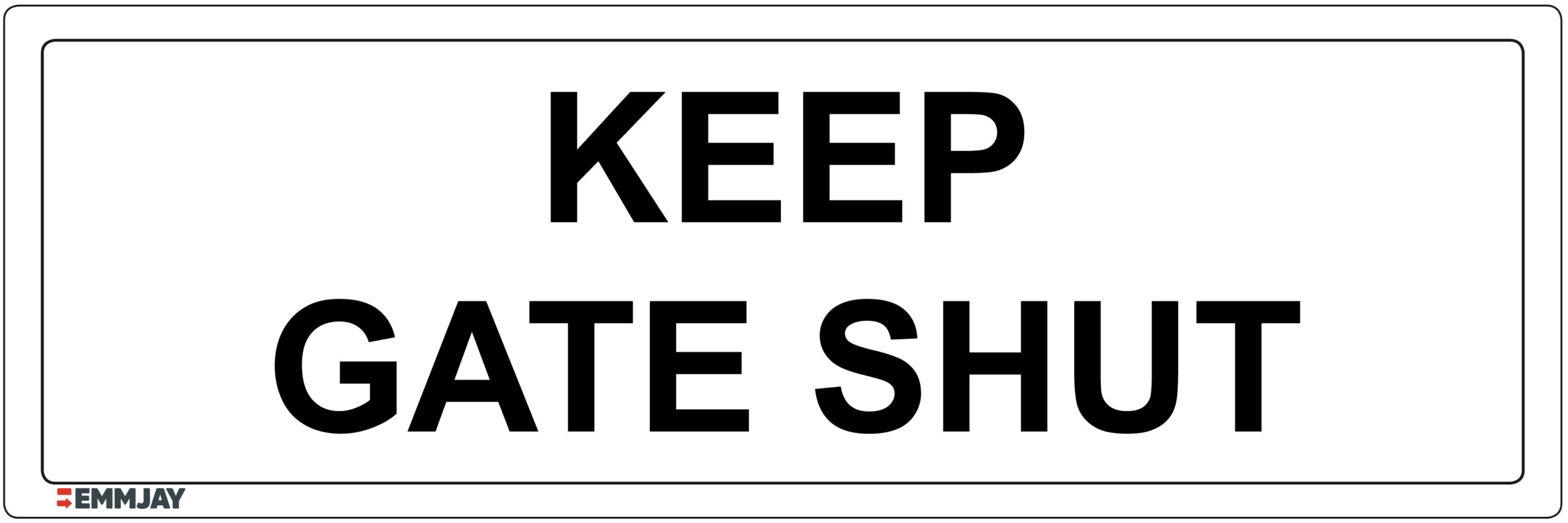 Workpalce Safety Signs - Emmjay - Information - Keep Gate Shut Sign