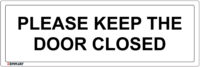 EGL 0117 Information – Please Keep the Door Closed Sign