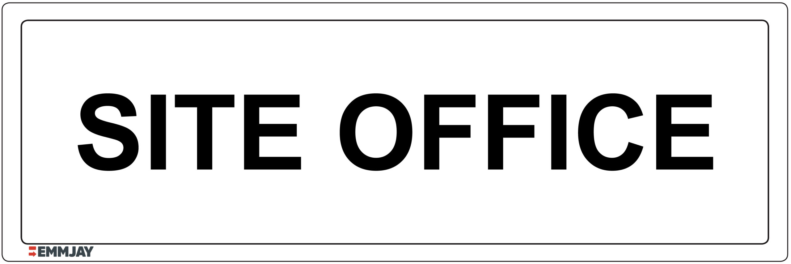 Workpalce Safety Signs - Emmjay - Information - Site Office Sign