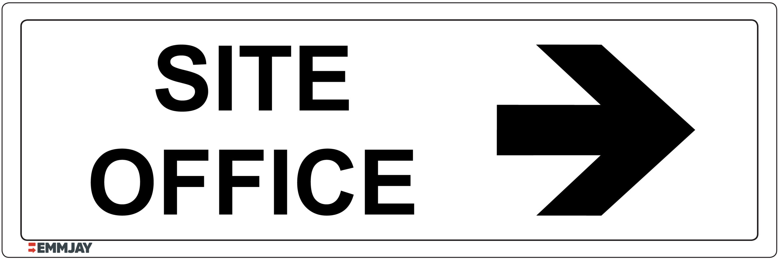 Workpalce Safety Signs - Emmjay - Information - Site Office to the Right Sign