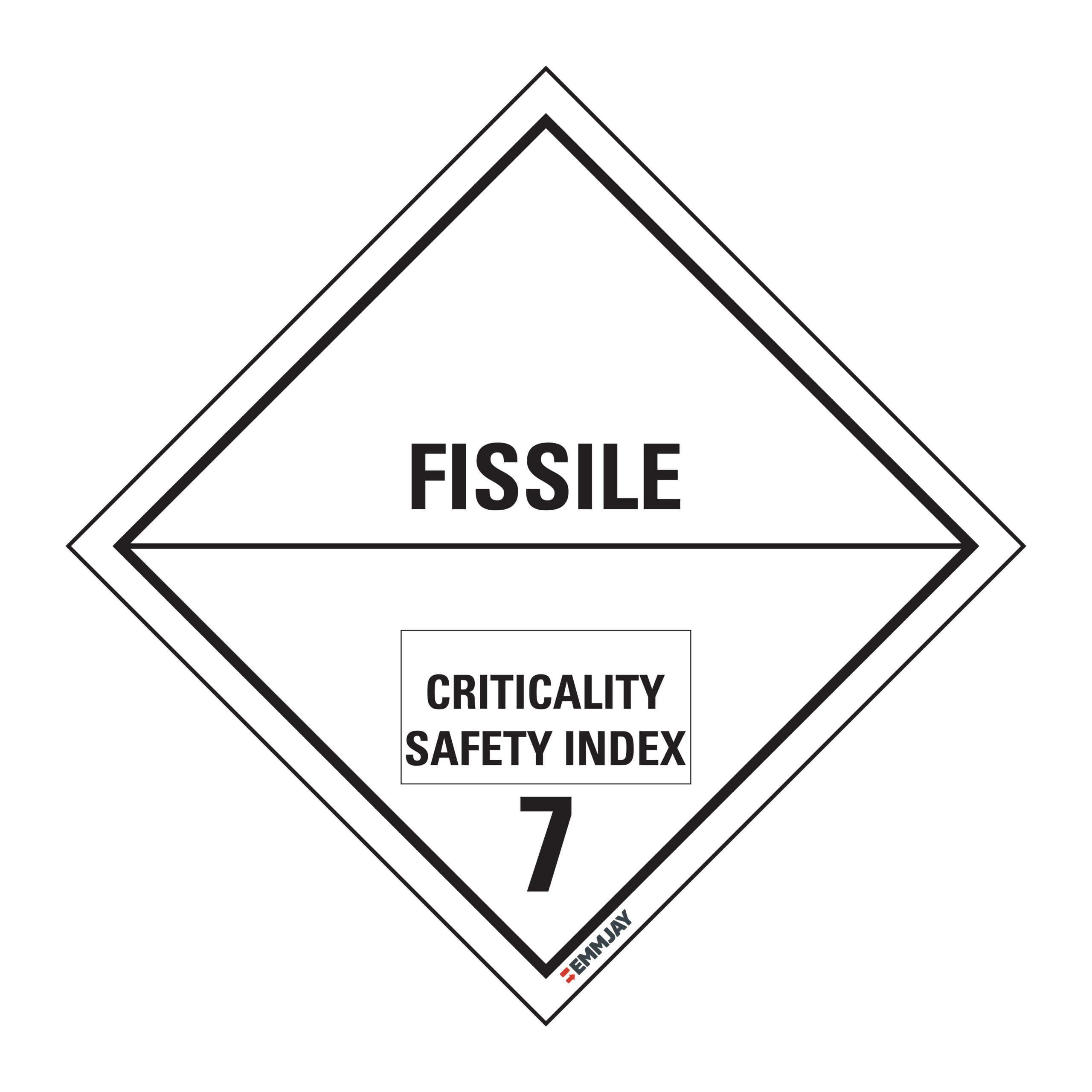 Workpalce Safety Signs - Emmjay - Fissile Critically Safety Index 7 Sign