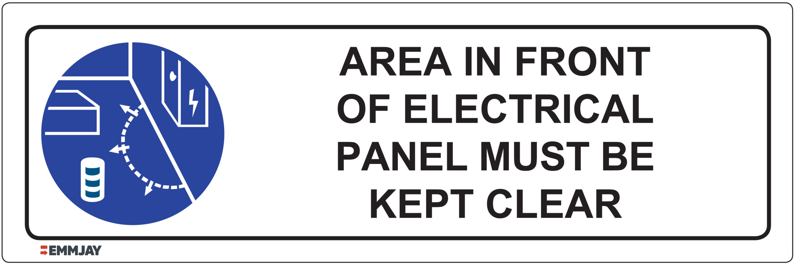 Workpalce Safety Signs - Emmjay - Area in Front of Electrical Panel Must Be Kept Clear Sign