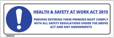 EGL 0308 Mandatory – Health And Safety At Work Act 2015 Sign