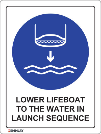 EGL 0351 Mandatory – Lower Lifeboat To The Water In Launch Sequence Sign