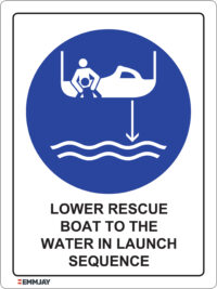 EGL 0353 Mandatory – Lower Rescue Boat to the Water in Launch Sequence Sign