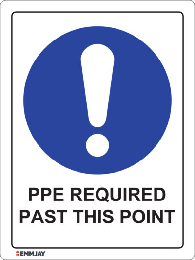 EGL 0357 Mandatory – PPE Required Past This Point Sign