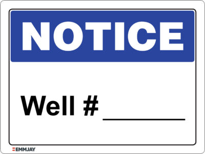 EGL 0473 NOTICE – Well Sign