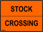 EGL 0805 Information – Stock Crossing Sign