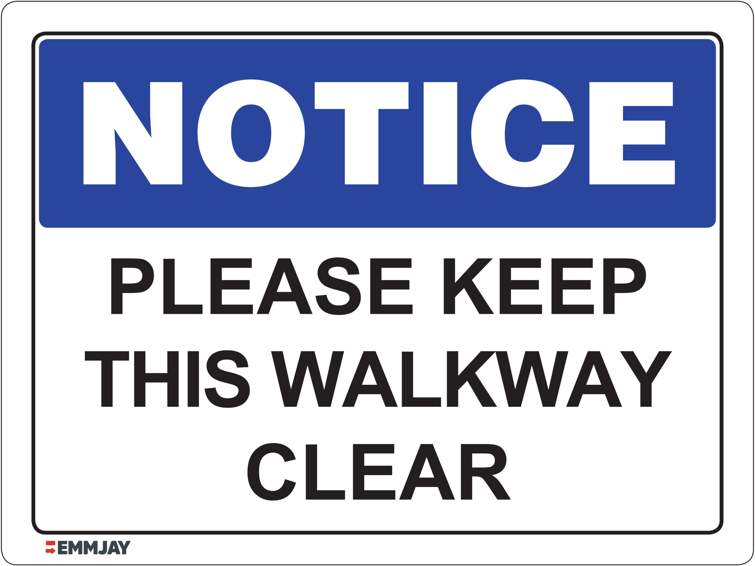 Workpalce Safety Signs - Emmjay - Please Keep This Walkway Clear Sign