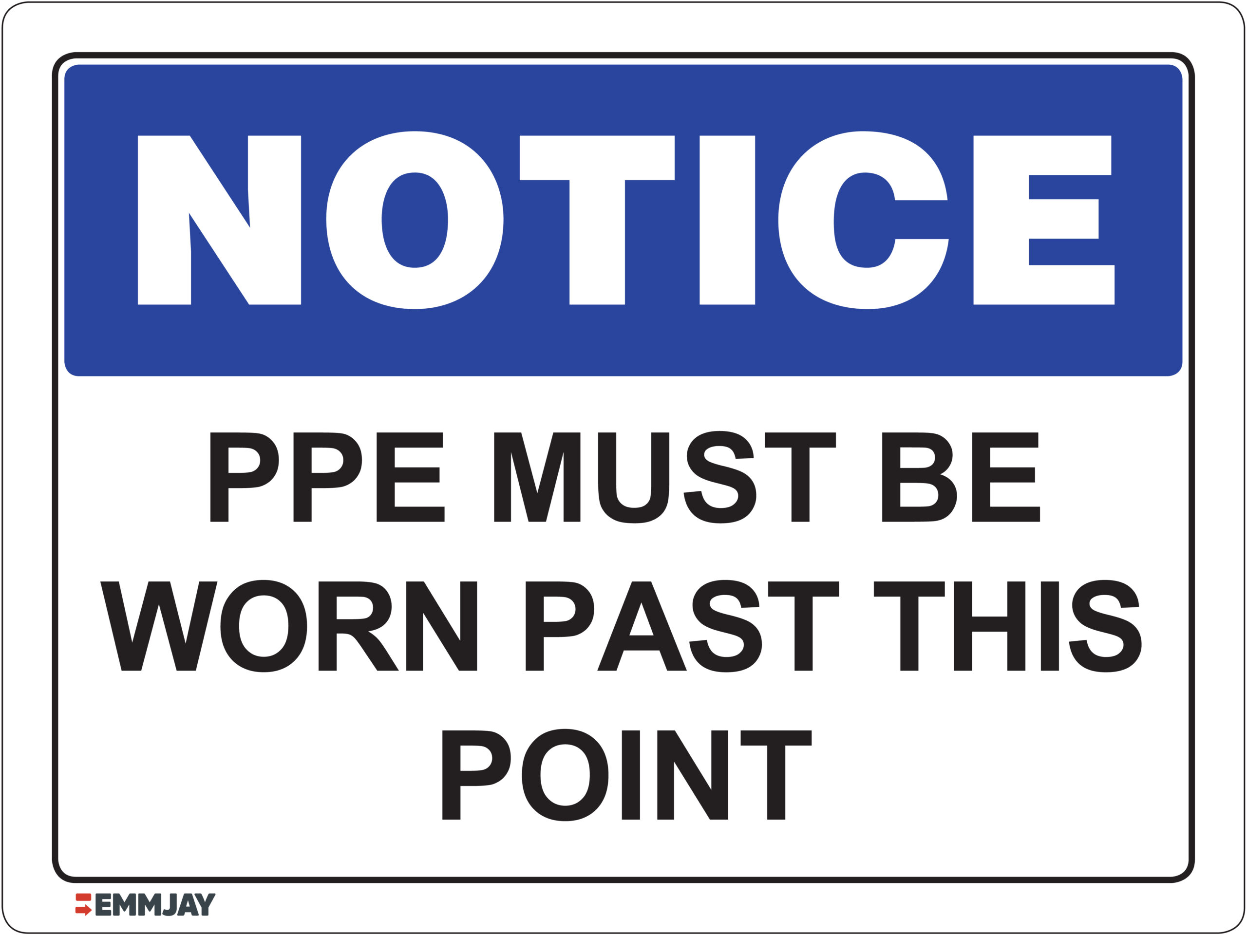 Workpalce Safety Signs - Emmjay - PPE Must Be Worn Past This Point Sign