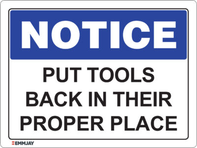 EGL 0455 NOTICE – Put Tools Back In Their Proper Place Sign