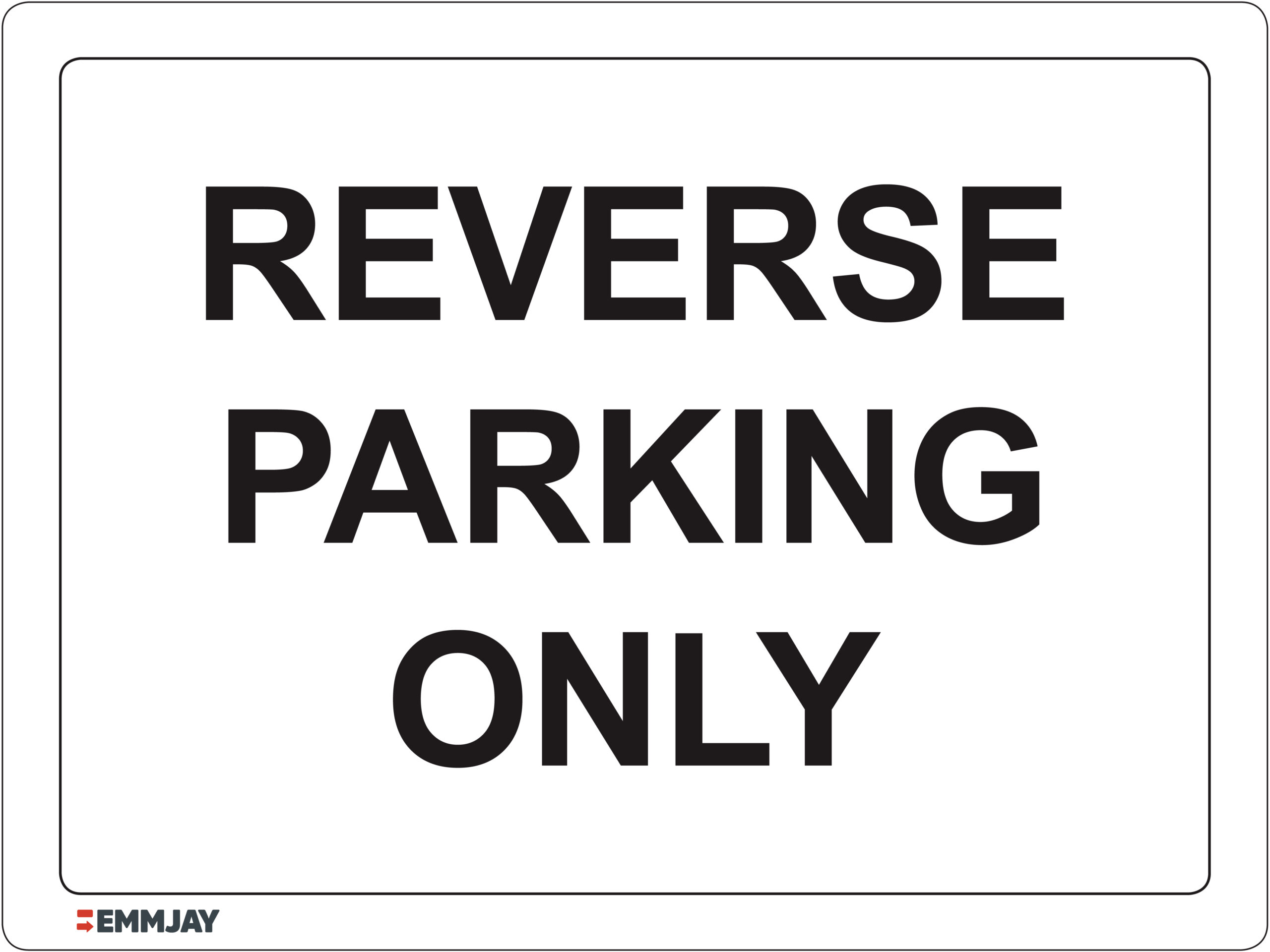 Workpalce Safety Signs - Emmjay - Reverse Parking Only Sign