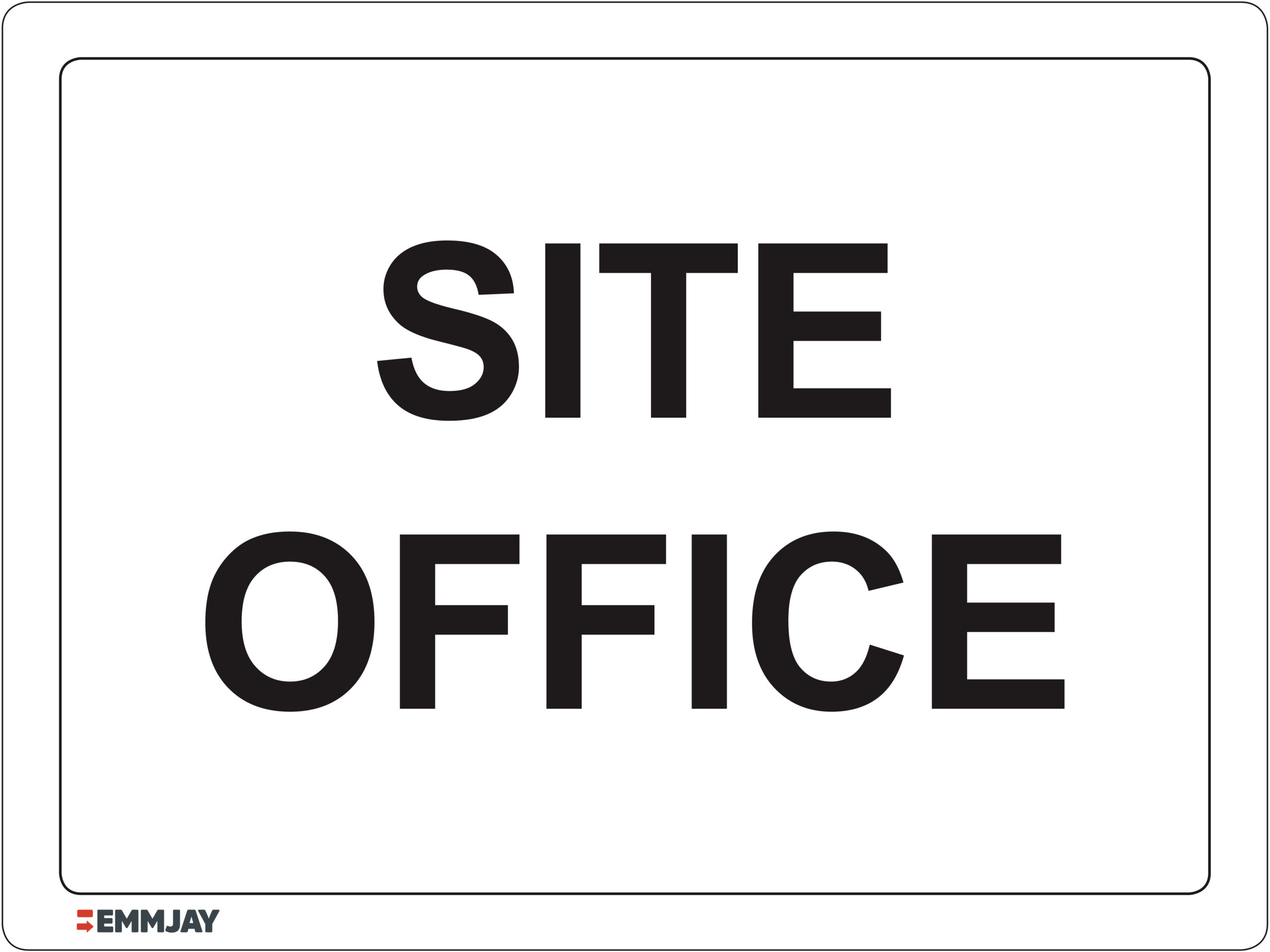 Workpalce Safety Signs - Emmjay - Site Office Sign
