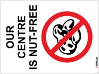 EGL 0661 School Sign – Our Centre is NutFree Sign