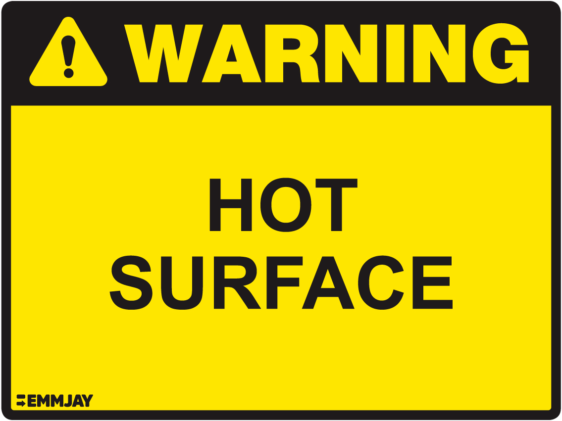 Workpalce Safety Signs - Emmjay - Warning Hot Surface Sign