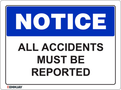 EGL 1012 Notice – All Accidents Must Be Reported Sign