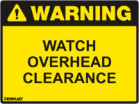 EGL 1019 Warning – Watch Overhead Clearance Sign