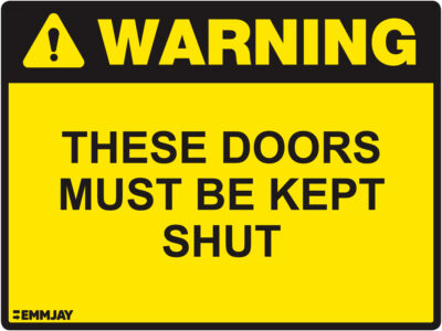 EGL 1020 Warning – These Doors Must be Kept Shut Sign