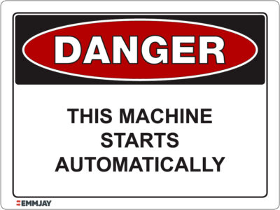 EGL 1027 Danger – This Machine Starts Automatically Sign