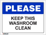 EGL 1063 Please – Keep This Washroom Clean Sign