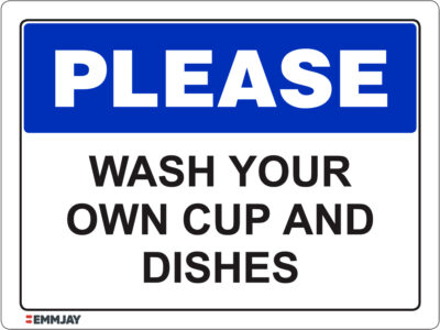 EGL 1064 Please – Wash Your Own Cup and Dishes Sign