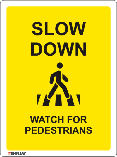 EGL 1071 Slow Down – Watch For Pedestrians Sign