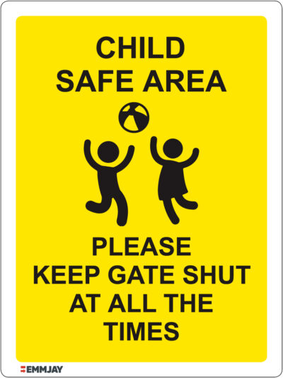 EGL 1076 Child Safe Area – Please Keep Gate Shut At All The Times Sign