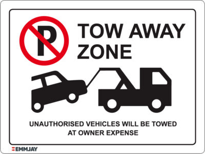 EGL 1094 Tow Away Zone – Unauthorised Vehicles Will Be Towed At Owner Expense Sign