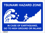 EGL 1103 Tsunami Hazard Zone – In Case of Earthquake, Go to High Ground or Inland Sign