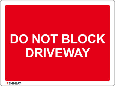 EGL 1149 – Do Not Block Driveway Sign