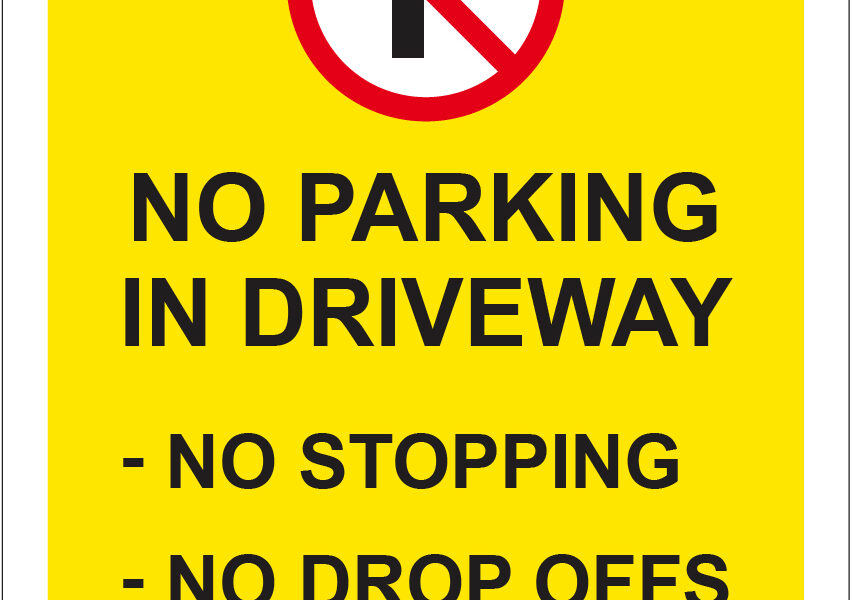 NO parking in driveway