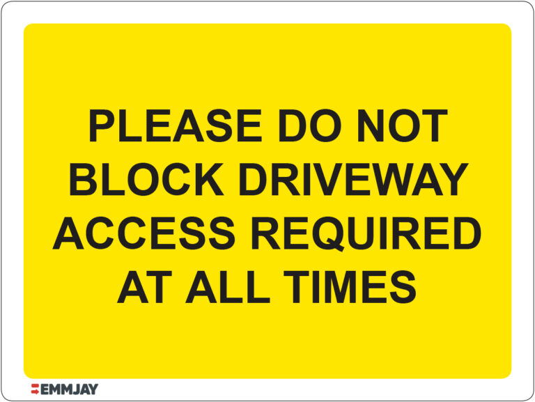 Do Not Block Driveway - Access Required Sign | 1152 - Emmjay Ltd