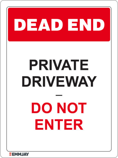 EGL 1157 Dead End – Private Driveway Do not Enter Sign