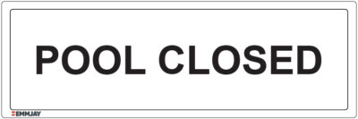 EGL 1190 Information – Pool Closed Sign