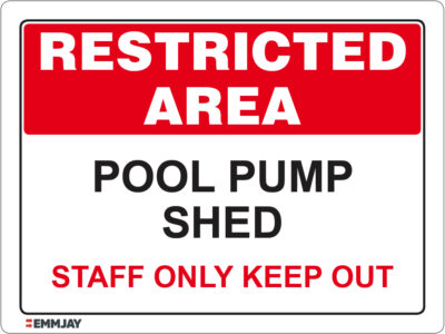 EGL 1191 Restricted Area – Pool Pump Shed Sign