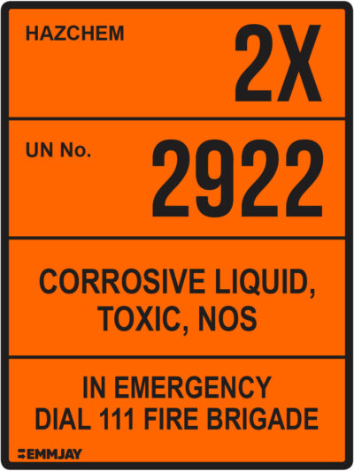 EGL 1193 HAZCHEM – 2x 2922 Corrosive Liquid, Toxic, Nos Sign