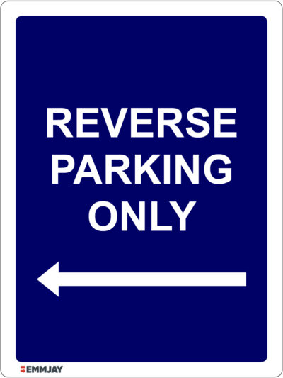 EGL 1199 – Reverse Parking Only Left Sign