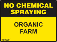 EGL 1205 No Chemical Spraying – Organic Farm Sign