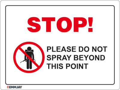 EGL 1206 Stop – Please do not Spray Beyond this Point Sign