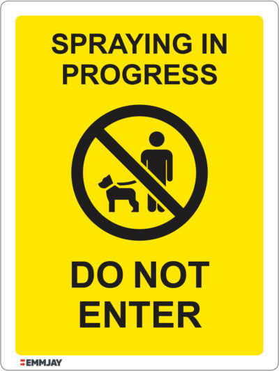 EGL 1208 Spraying in Progress – Do not Enter Sign