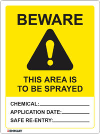 EGL 1211 Beware – This Area is to be Sprayed Sign